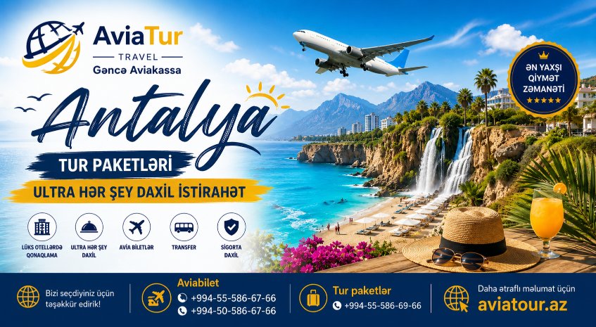 Antalya Tur Paketləri 2026 – Ultra Hər Şey Daxil İstirahət
