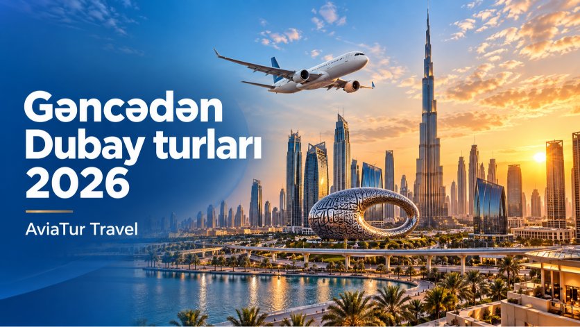 Gəncədən Dubay turları 2026